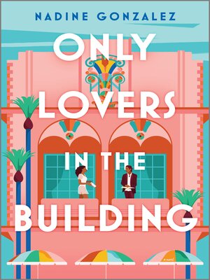 cover image of Only Lovers in the Building